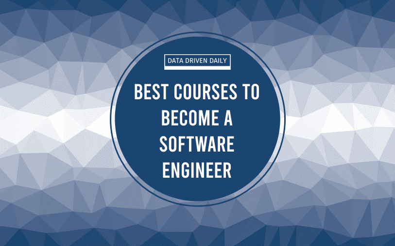 Best courses to become a software engineer
