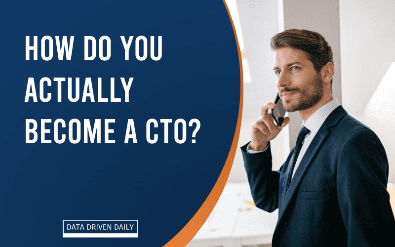 How do you actually become a CTO?