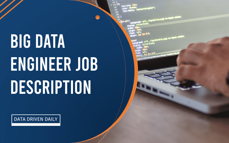 Big Data Engineer Job Description