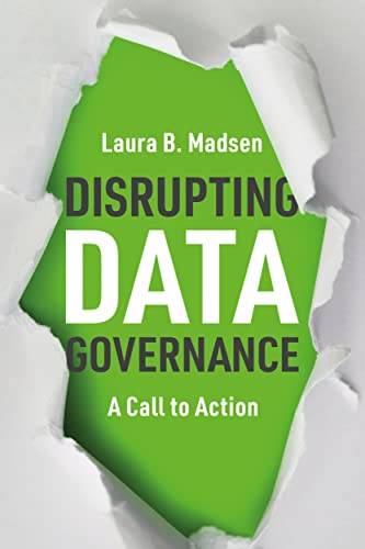 Best Data Governance Books: Disrupting Data Governance