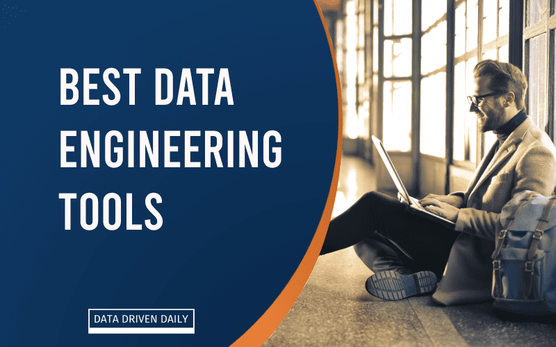 best data engineering tools
