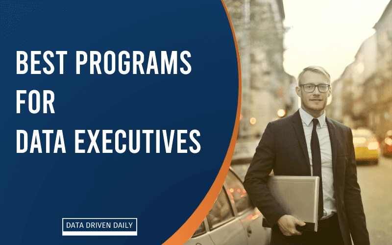 Best Data Executive Programs