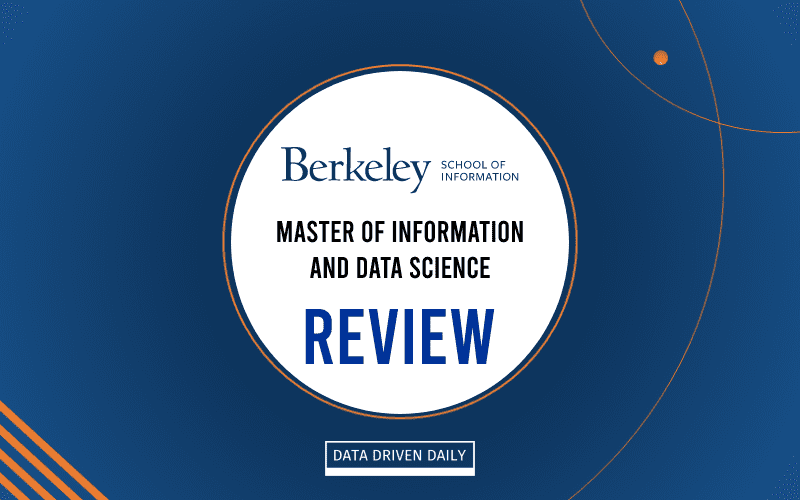Berkeley Master of Information and Data Science Review