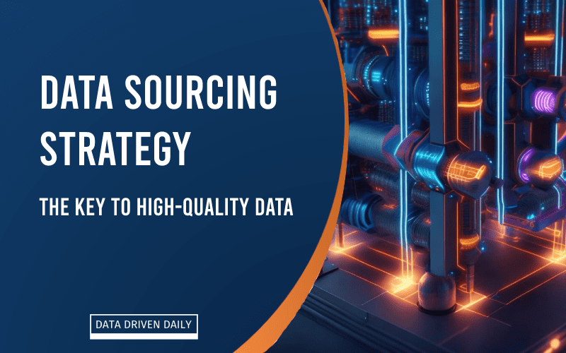 Data sourcing strategy