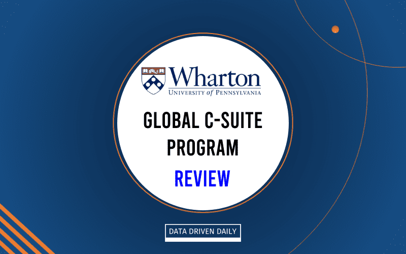 Wharton Global C-Suite Pogram Review