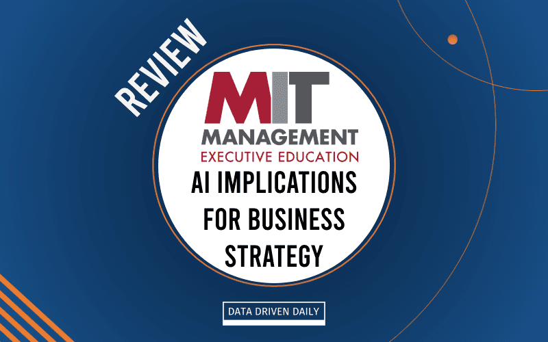 MIT AI Implications for Business Strategy Review