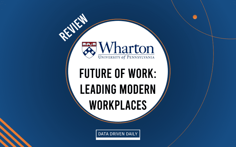 Wharton future of work course review