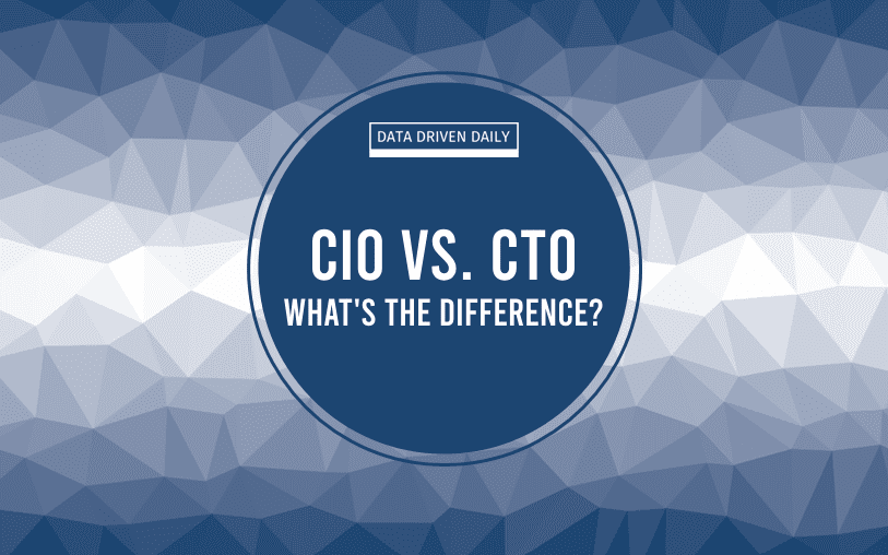 CIO vs. CTO what's the difference?