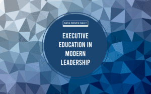 Executive Education in Modern Leadership