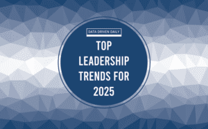 Top leadesrhip trends for 2025