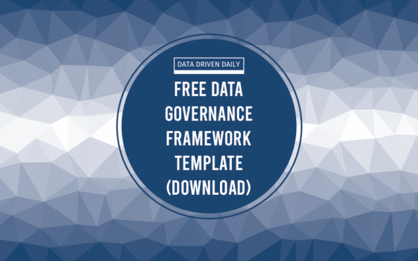 Free Data Governance Framework Template (Enterprise-Ready) [JUNE 2026]