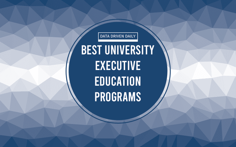 Best University Executive Education Programs