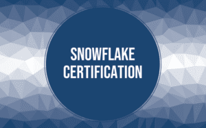 Snowflake Certification