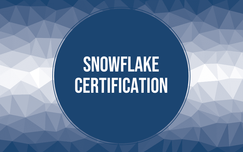 Snowflake Certification