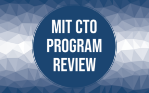 MIT CTO Program review 2026